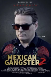 Мексиканский гангстер 2: Отмщение (2023) скачать торрент