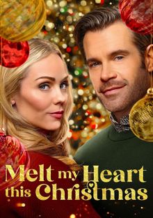 Растопи мое сердце в это Рождество (2025) скачать торрент
